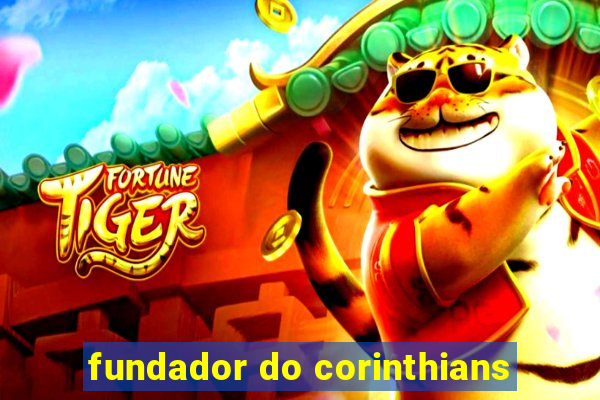 fundador do corinthians